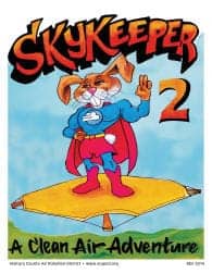 Illustration of a superhero rabbit in a blue costume and red cape, standing on a rectangular platform. Text reads Skykeeper 2: A Clean Air Adventure.